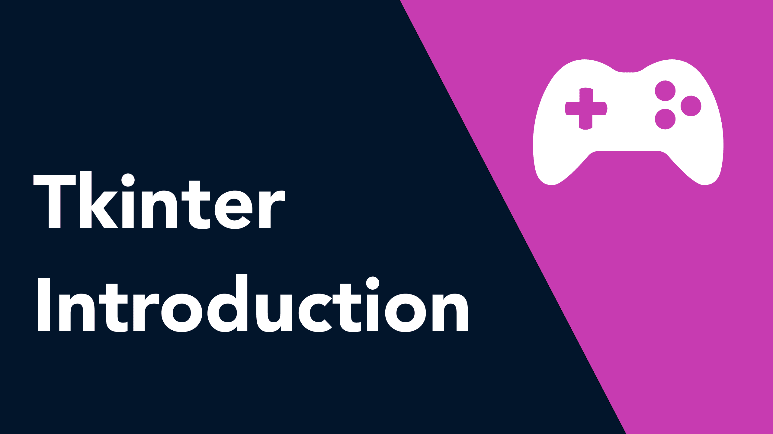 Tkinter GUI and Gaming Introduction | The Codex